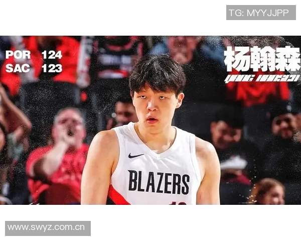 队记称赞杨瀚森实力超群小约基奇之名实至名归球队管理层眼光独到