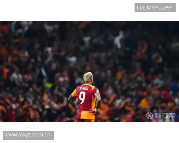 伊卡尔迪渴望续约加拉塔萨雷球队暂无意向签新合同