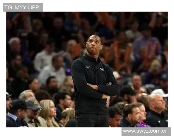 威利格林表达感激之情自豪于在球队留下积极影响的执教经历