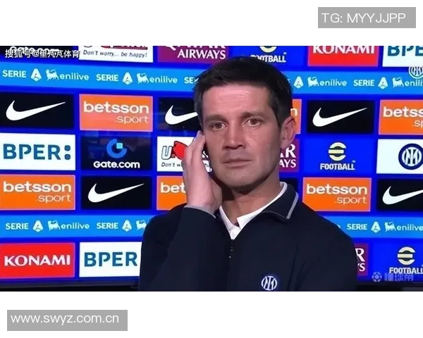 萨基赞扬国米进步显著并认可齐沃努力罗马发展方向正确值得期待